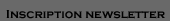 Inscription a la Newsletter
